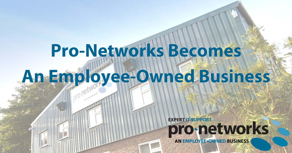 Pro-Networks - An Employee Owned Business