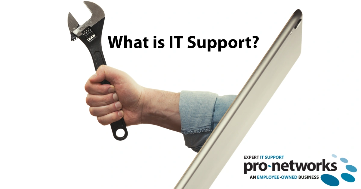 What is IT Support