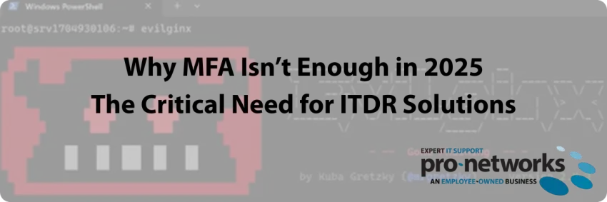 Why MFA Isn't Enough in 2025: The Critical Need for ITDR Solutions