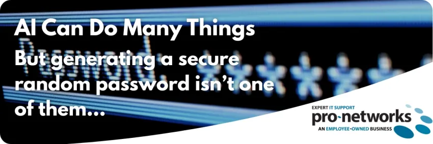 Why AI Can't Be Trusted to Generate Secure Passwords