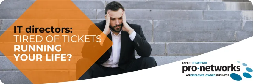 How IT directors can finally get ahead of tickets