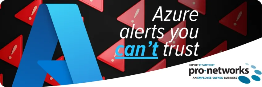 Azure Alerts You Can't Trust