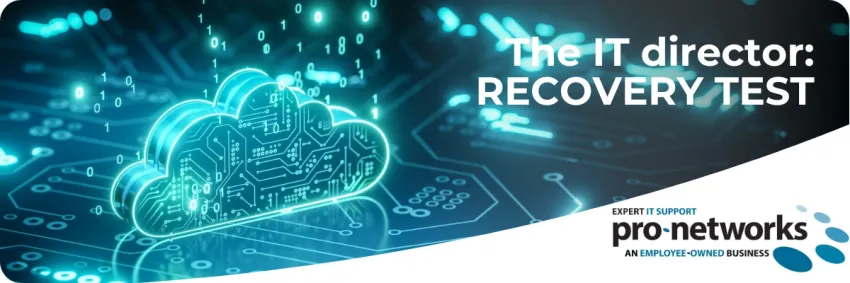The IT Director Recovery Test