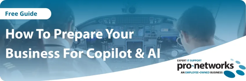 How To Prepare Your Business For Copilot and AI