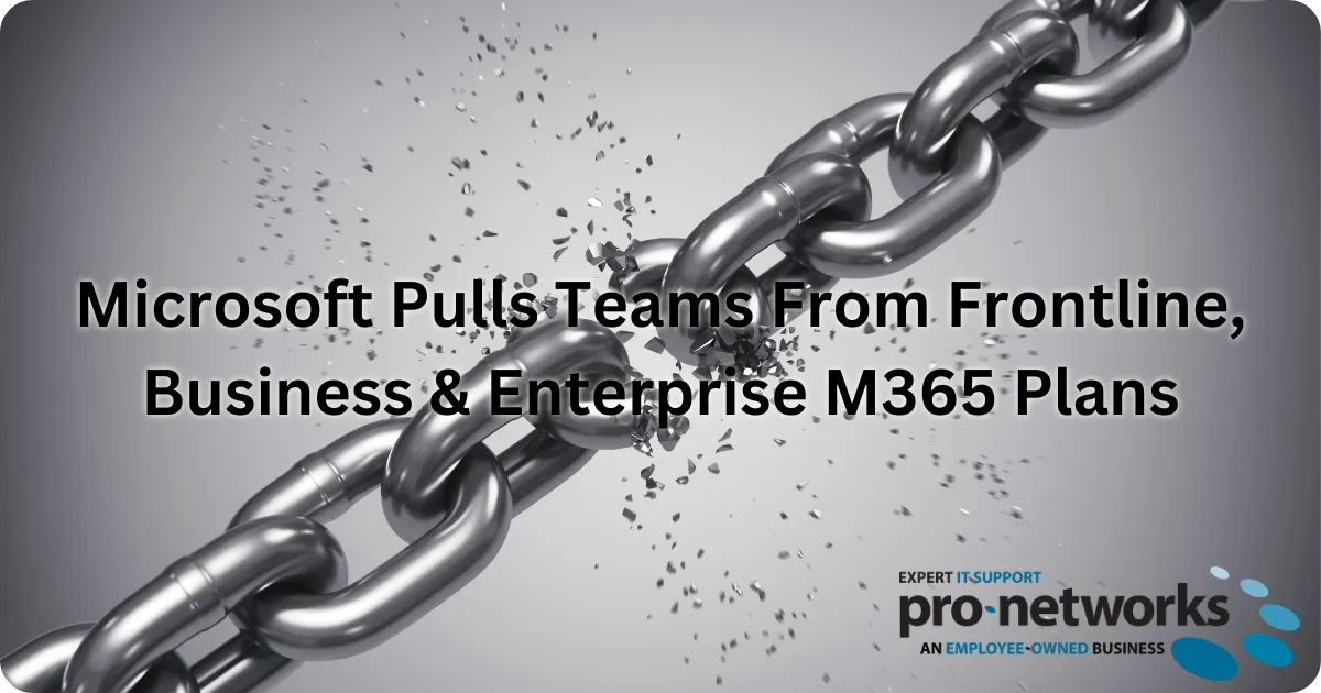 Microsoft Removes Teams From M365 Licences