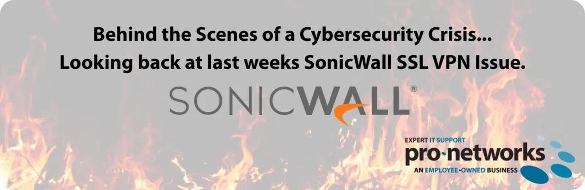 Looking back at last weeks SonicWall SSL VPN Issue